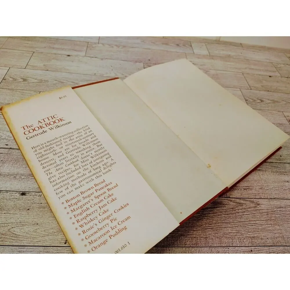The Attic Cookbook by Gertrude Wilkinson 1972 HCDJ nostalgic recipes